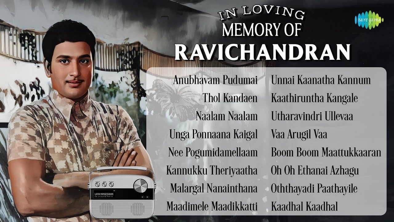 In Loving Memory of Ravichandran | Anubhavam Pudumai | Thol Kandaen | Naalam Naalam |
