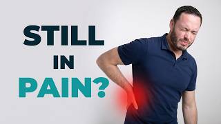 3 Reasons Your Back Pain Hasn't Improved Yet