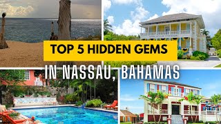 Top 5 Hidden Gems in Nassau, Bahamas: Must-Visit Spots with Arbo Global
