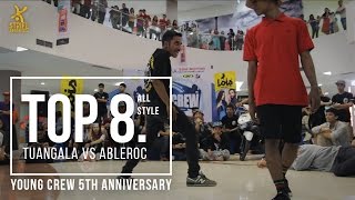 Tuangala Vs Ableroc  Young Crew 5th Anniversary  Allstyle Top 8  Strifetv Indonesia
