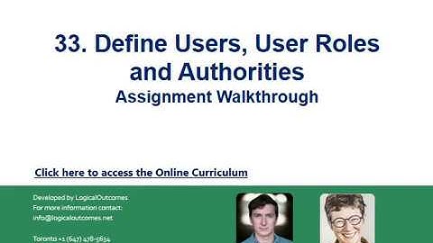Assignment Walkthrough: 33. Define Users, User Roles and Authorities