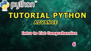Belajar Python Advance 6 - Intro to List Comprehension