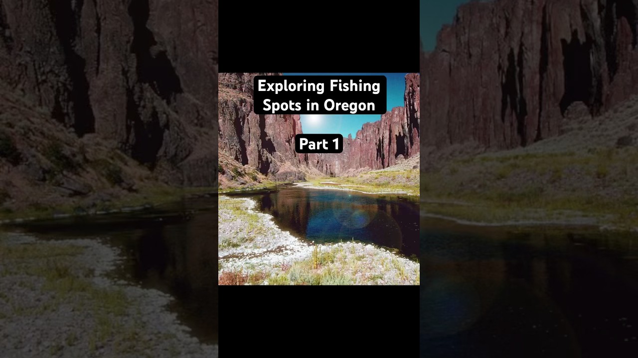 Exploring Fishing Spots in Oregon | Part 1 