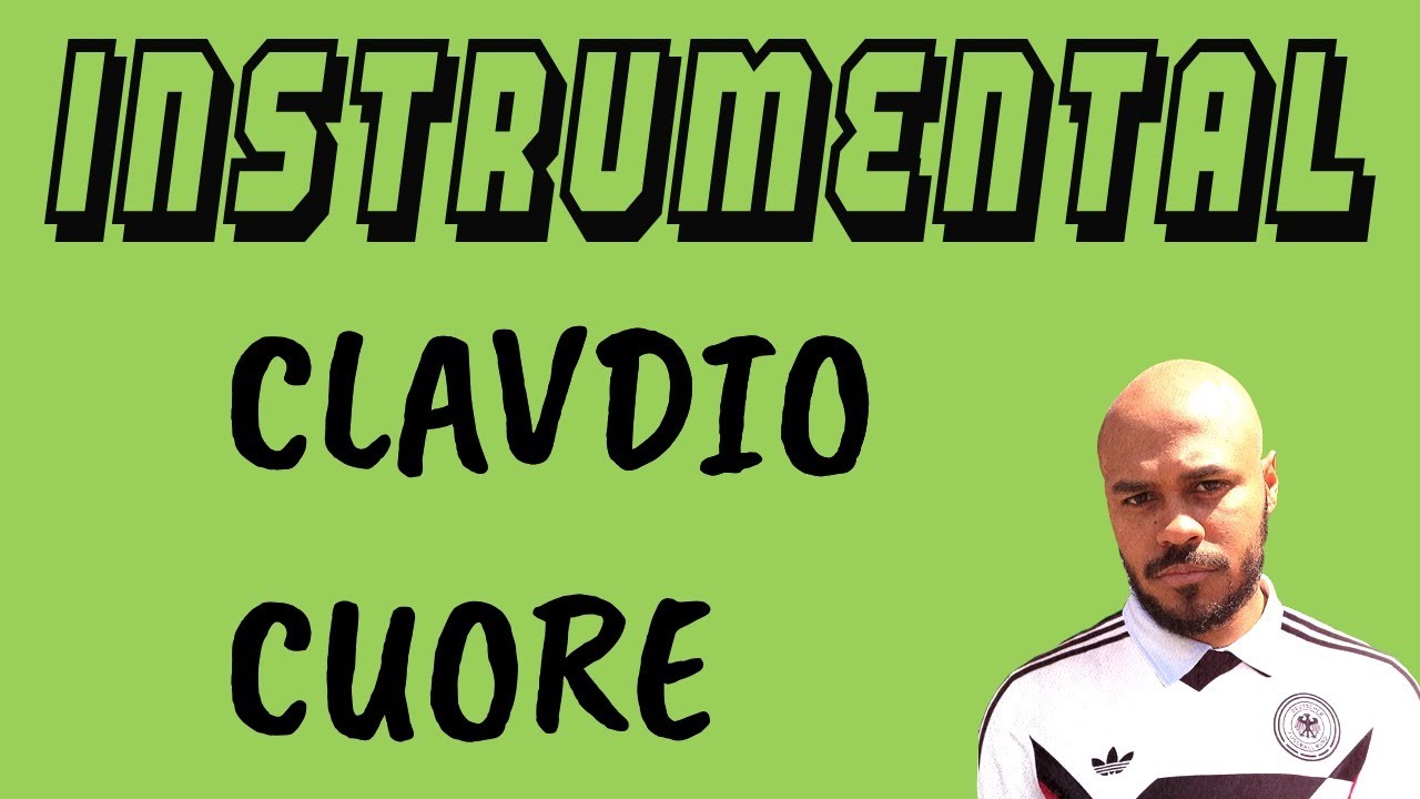 CLAVDIO - Cuore [BASE STRUMENTALE + TESTO] - YouTube