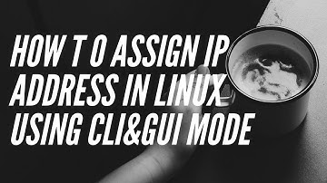 how assign ip address in linux redhat6 on GUI and CLI also