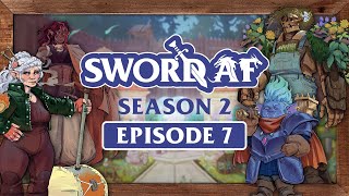 S2E7 A Familiar Face Returns | Sword AF