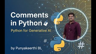 Python Comments Explained | Beginner Friendly Tutorial | Python for Generative AI