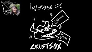 interview with Crustsox #6 ft. with love, mom
