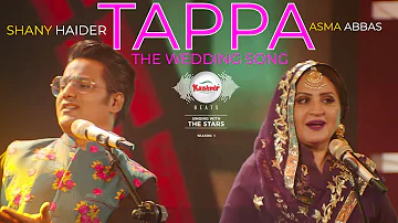 Tappa Song | Asma Abbas | Shany Haider | Kashmir Beats