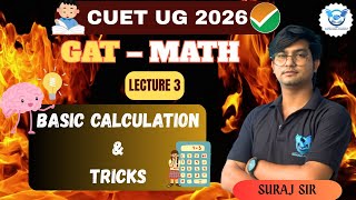 GAT- MATH / BASIC CALCULATION &amp; TRICKS /SURAJ SIR/ CUET UG 2026