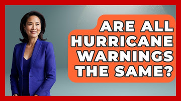 Are All Hurricane Warnings The Same? - Weather Watchdog
