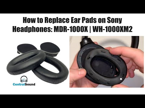 How To Replace Ear Pad Cushions Parts On Sony Headphones MDR 1000X WH 1000XM2