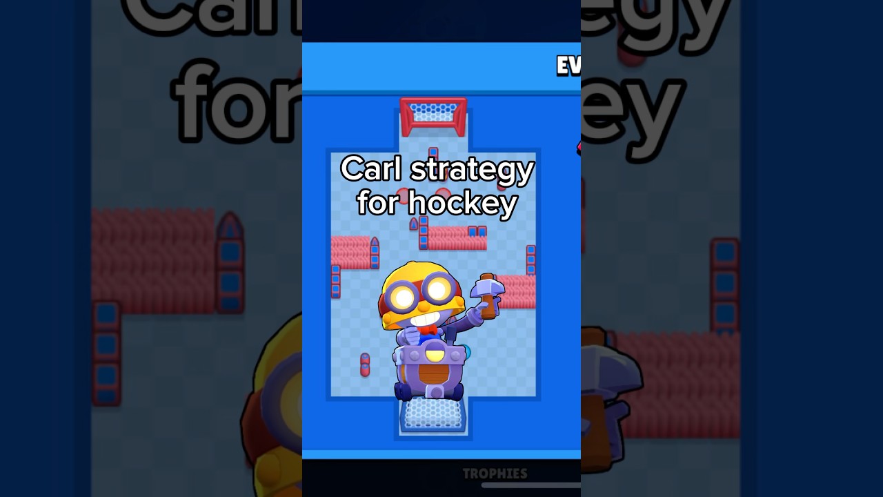 Carl strategy for hockey brawlstars 