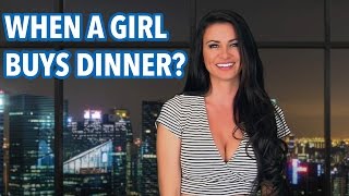 What Does it Mean When a Girl Buys Dinner - April Rose Files