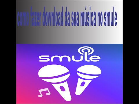 Vídeo: Como faço o download do Smule?