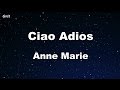 Ciao Adios - Anne-Marie Karaoke 【No Guide Melody】 Instrumental