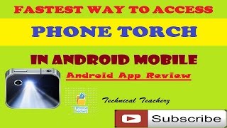 Fastest Way to Access Torch - Android App Review Urdu/Hindi screenshot 3