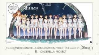 【アイドルマスター】THE IDOLM@STER CINDERELLA GIRLS ANIMATION PROJECT 2nd Season 01　Shine!!
