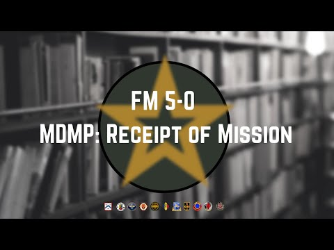 MDMP:  Receipt of the Mission