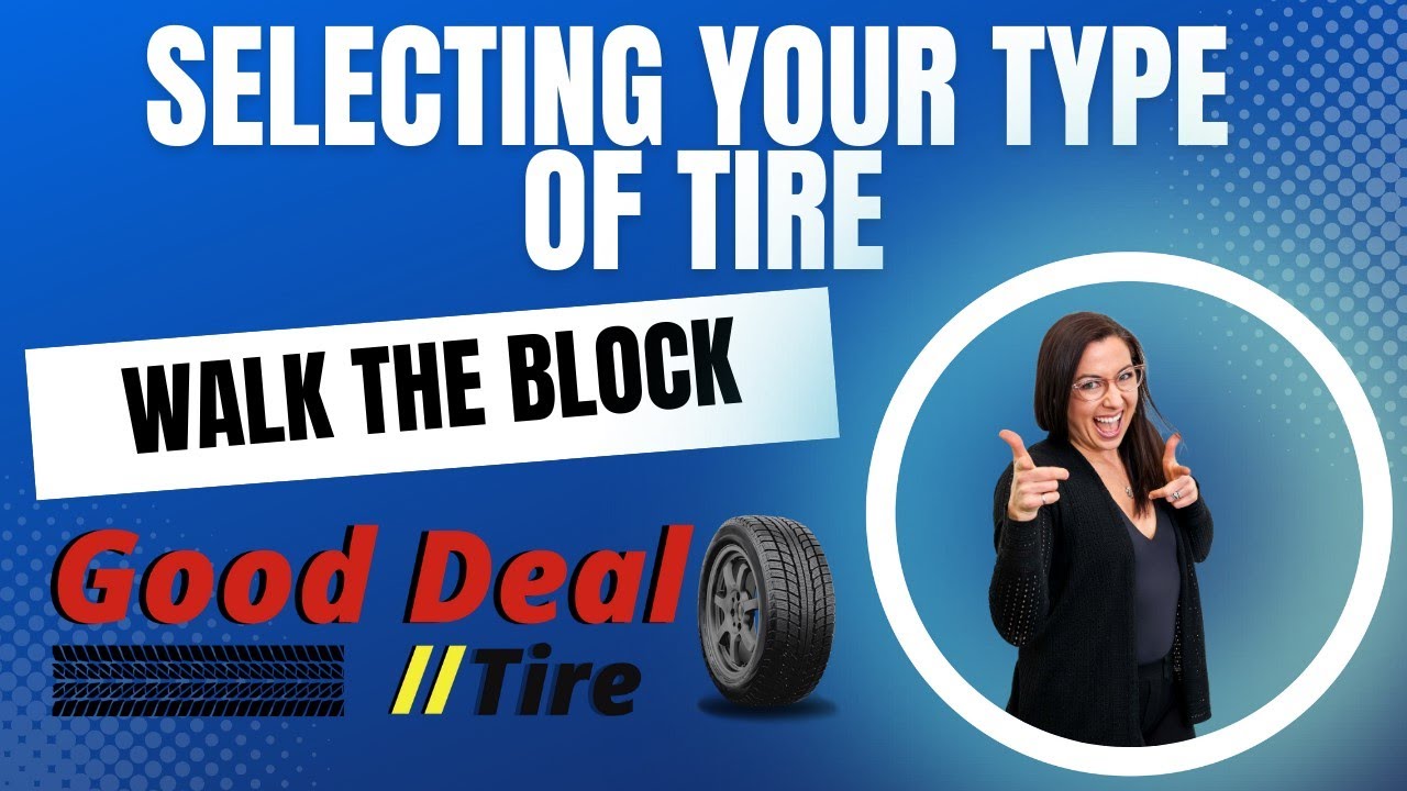 Walk The Block Good Deal Tire Selecting Your Type Of Tire Calgary