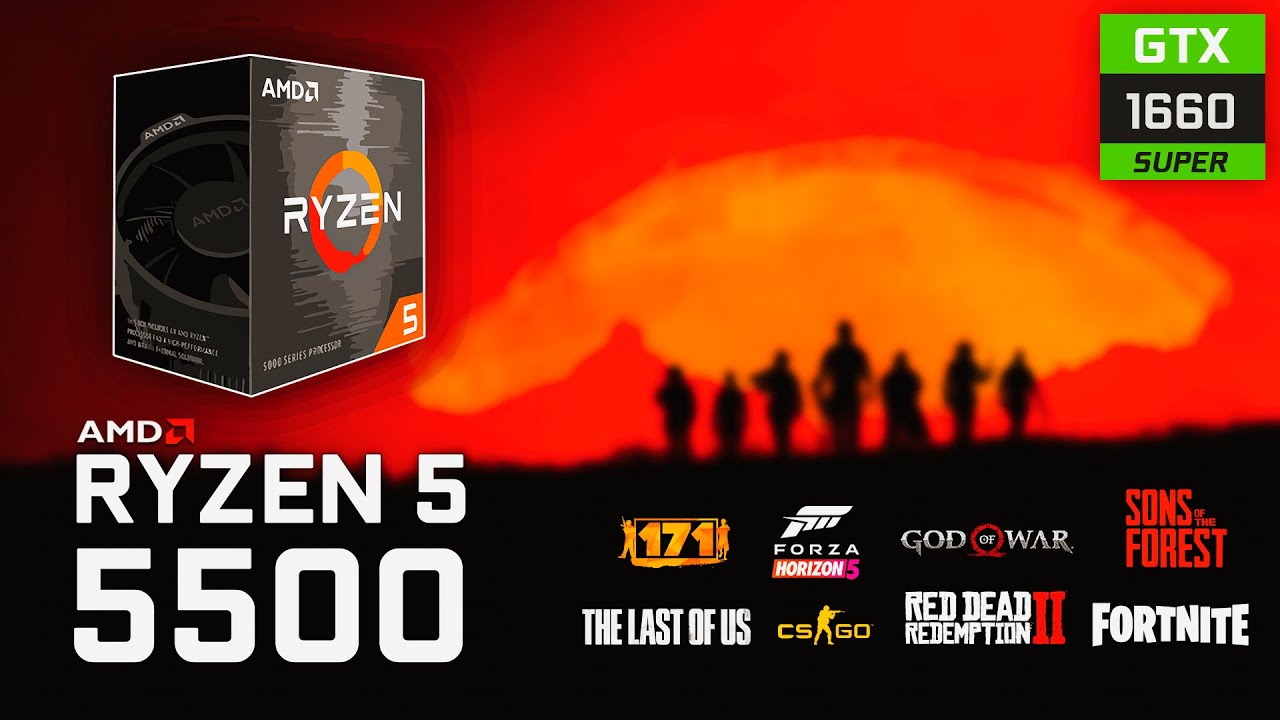Ryzen 5 5500 + GTX 1660 Super : Test in 12 GAMES