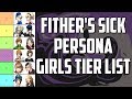 Fither S Sick Persona Girls Tier List