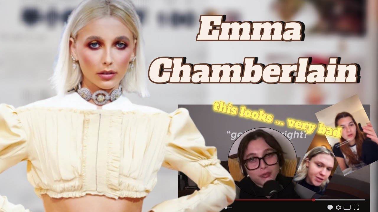 Emma Chamberlain's Potential Downfall Is Emma really In Trouble