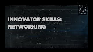 Innovator Skills: Networking