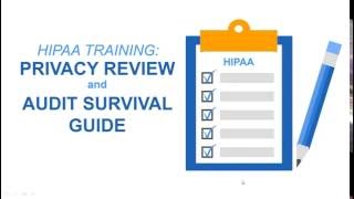 HIPAA Training: Privacy Review and Audit Survival Guide