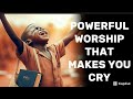 涙を誘う力強いワーシップ WorshipMix2025 GospelMix 涙を誘う力強いワーシップ WorshipMix2025 GospelMix