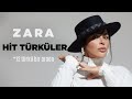 Zara  hit trkler 12 trk bir arada