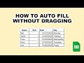 how to autofill in google sheets without dragging