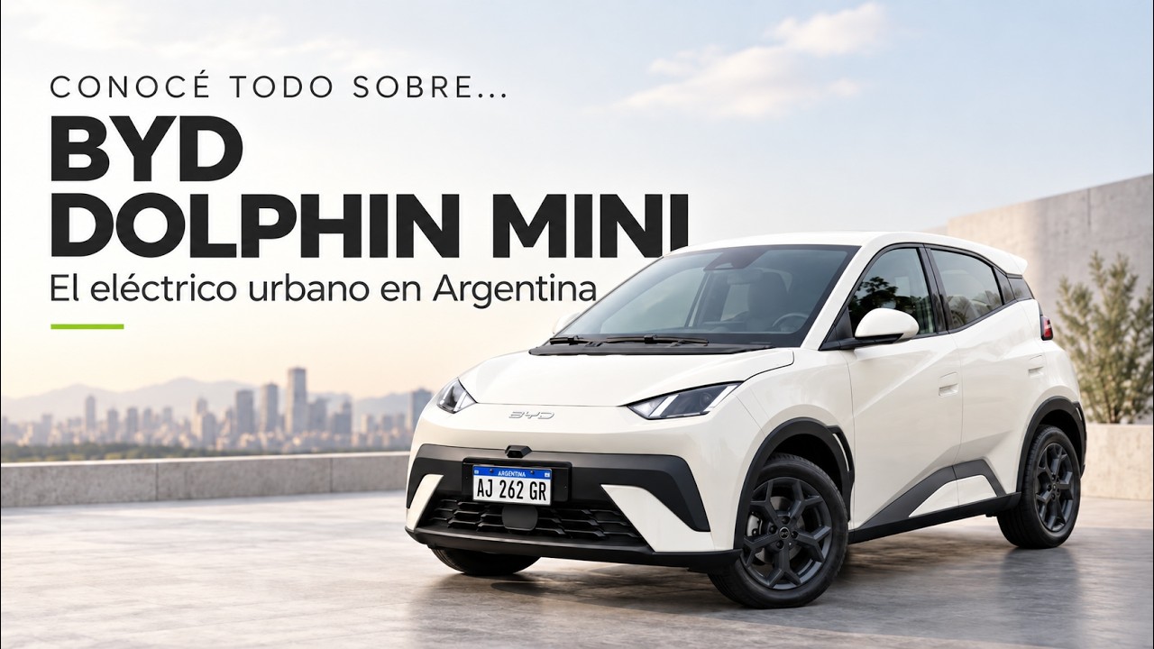 BYD Dolphin Mini: todo lo que tenés que saber antes de comprarlo