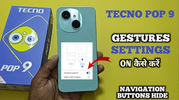 How To Hide Navigation Button in Tecno POP 9 | Tecno POP 9 में Gesture Setting On कैसे करें