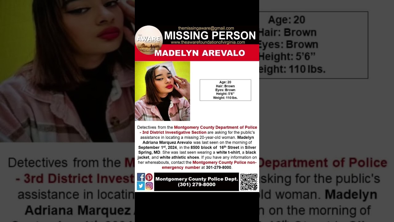 20 YEAR OLD MADELYN AREVALO IS MISSING FROM SILVER SPRING MARYLAND!!!  HELP BRING HER HOME SAFE!!!