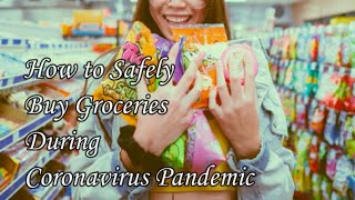 how to safely grocery shop during Coronavirus| Healthy diet