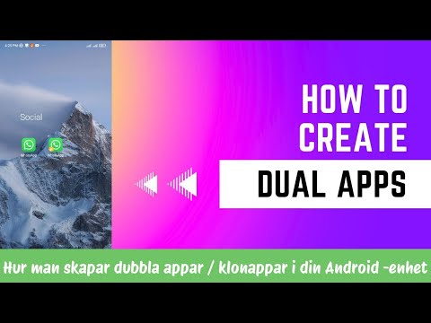 Hur man skapar dubbla appar / klonappar i din Android -enhet