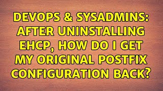 Celebrity DevOps & SysAdmins: After uninstalling EHCP, how do I get my original postfix configuration back? Net Worth