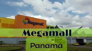 CENTRO COMERCIAL MEGA MALL'PANAMÁ'