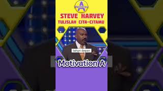 Steve harvey berbagi motivasi sukses kehidupan dengan cara menulis impian atau cita-cita jadi nyata
