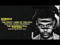 The Weeknd - The Party / King Of The Fall / Crew Love / Or Nah (The Madness Fall) | Studio Remake |