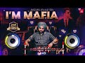 IM MAFIA NEW SONG SIDHU MOOSE WALA DJ REMIX GOURAV PRODUCTION
