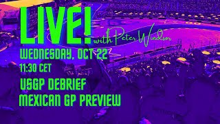 USGP F1 debrief/Mexican GP preview, October 22, 2025 - live with Peter Windsor