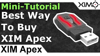 Best Way To Buy A XIM Apex (Cheapest & Most Convenient)