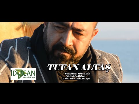 Tufan Altaş Bırakmadı Sevdan Beni  2021 Yeni klip