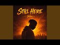 Still Here 