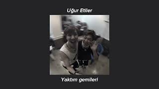 Uğur Etiler - Yaktım Gemileri (sped up)