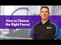 Choosing the Right Faucet