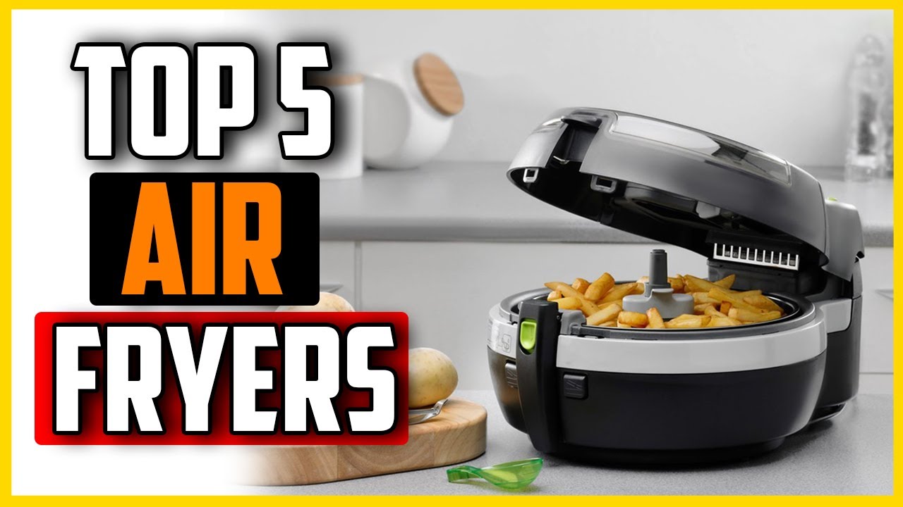 ✅Best Air Fryers on the Market 2021 [Review & Buying Guide]