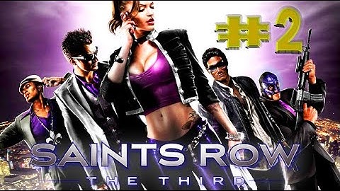 Saint Row The Third - Playtime Full Game Walkthrough - Part 2